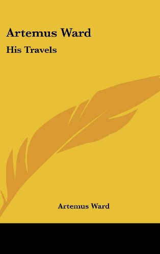 Cover for Artemus Ward · Artemus Ward: His Travels (Hardcover Book) (2005)