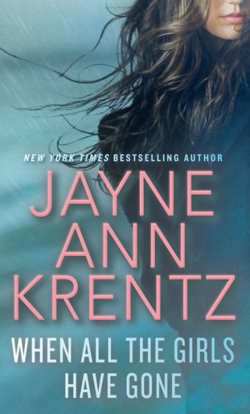 Cover for Jayne Ann Krentz · When All the Girls Have Gone (Book) (2017)