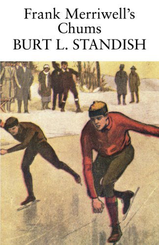 Cover for Burt L. Standish · Frank Merriwell's Chums (Paperback Book) (2025)