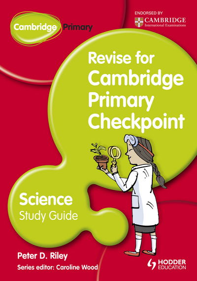 Cover for Peter Riley · Cambridge Primary Revise for Primary Checkpoint Science Study Guide (Paperback Book) (2013)