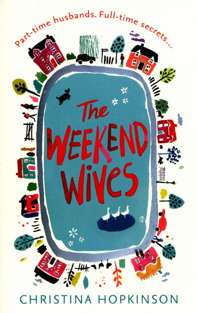 Cover for Christina Hopkinson · The Weekend Wives (Paperback Book) (2016)