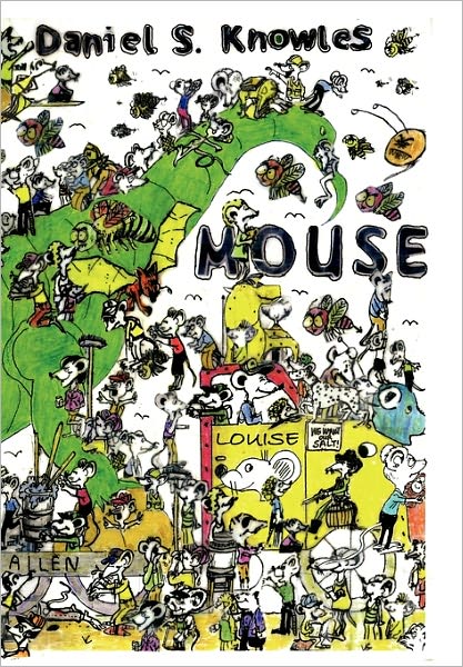 Cover for Daniel S Knowles · Mouse (Hardcover Book) (2011)