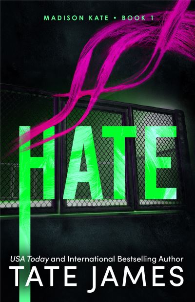 Cover for Tate James · Hate - Madison Kate (Pocketbok) (2024)