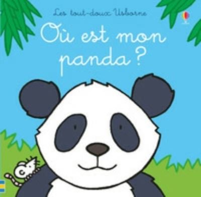 Cover for Fiona Watt · Ou est ?: Ou est mon panda ? (Hardcover Book) (2019)