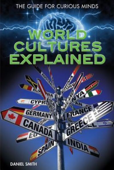 Cover for Daniel Smith · World cultures explained (Book) [First Edition. edition] (2014)