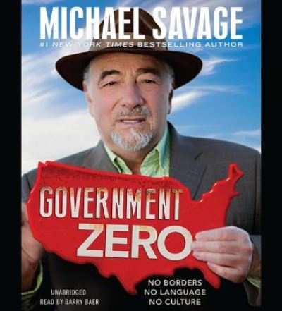 Cover for Michael Savage · Government Zero (N/A) (2015)