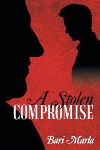 Cover for Bari Marla · A Stolen Compromise (Paperback Book) (2019)