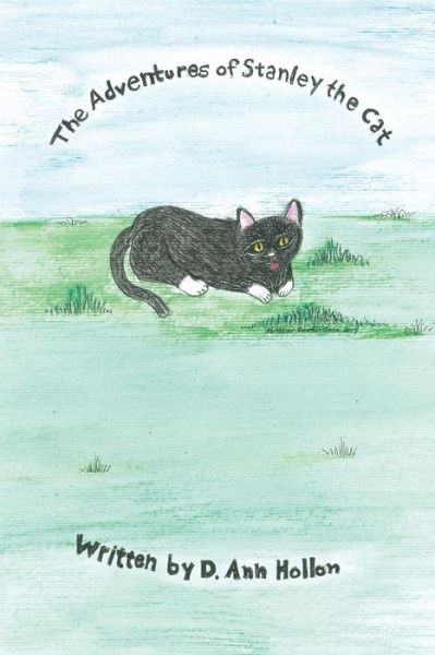 Cover for D Ann Hollon · The Adventures of Stanley the Cat (Paperback Book) (2015)