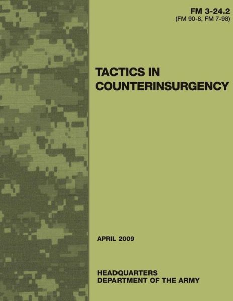 Cover for Department of the Army · Tactics in Counterinsurgency (Fm 3-24.2 / 90-8 / 7-98) (Paperback Book) (2012)