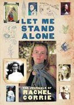 Cover for Rachel Corrie · Let Me Stand Alone: the Journals of Rachel Corrie (Audiobook (CD)) [Unabridged edition] (2013)