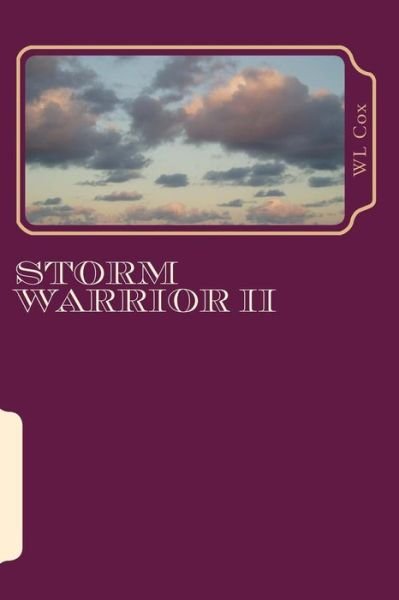Cover for Wl Cox · Storm Warrior Ii: Hidden Secrets (Pocketbok) (2013)