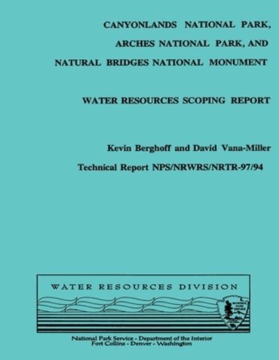 Cover for National Park Service · Canyonlands National Park, Arches National Park and Natural Bridges National Monument (Paperback Book) (2013)