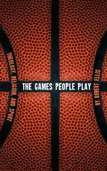 Cover for Robert Ellis · Games People Play (Book) (2014)
