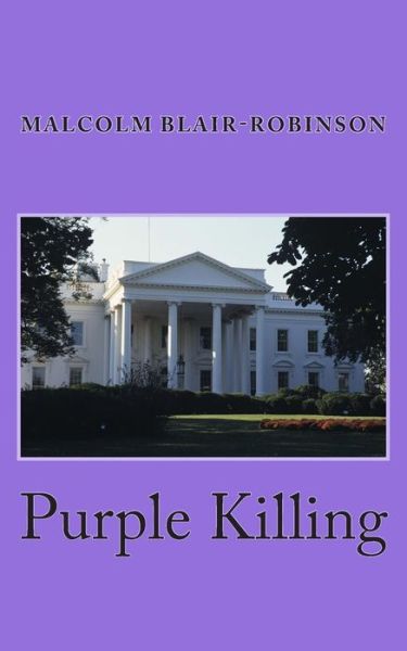 Cover for Malcolm Blair-robinson · Purple Killing (Taschenbuch) (2014)