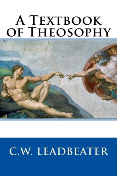 Cover for C W Leadbeater · A Textbook of Theosophy (Paperback Bog) (2015)