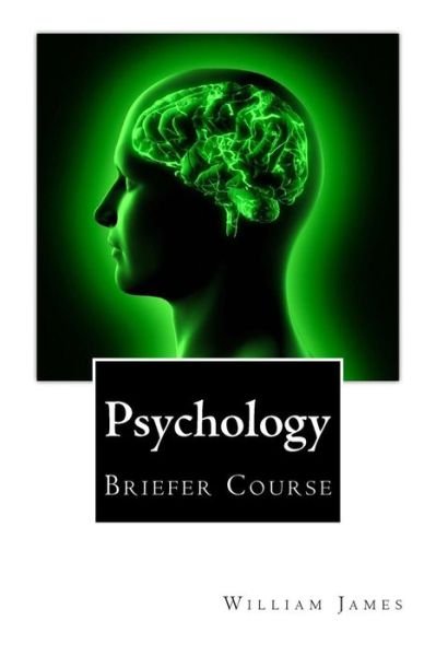 Cover for William James · Psychology: Briefer Course (Taschenbuch) (2015)