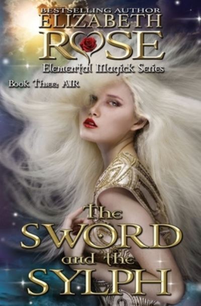 Cover for Assistant Professor of History Elizabeth Rose · The Sword and the Sylph (Paperback Book) (2015)