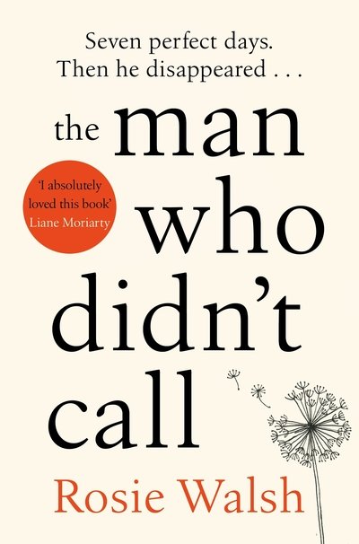 Cover for Rosie Walsh · The Man Who Didn't Call (Pocketbok) (2019)