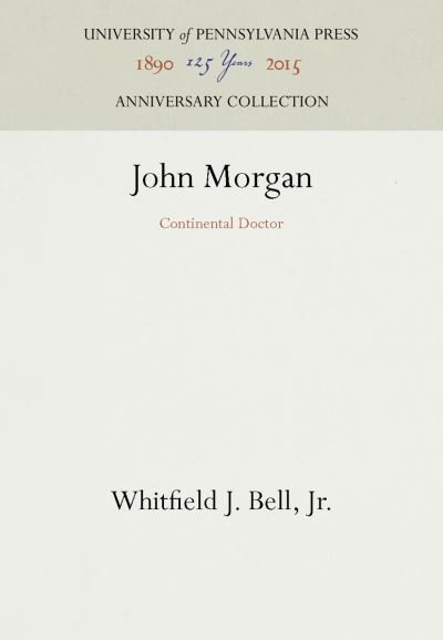 Cover for Bell,  Whitfield J., Jr. · John Morgan (Bog) (1965)