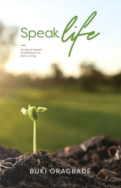 Cover for Buki Oragbade · Speak Life (Taschenbuch) (2019)