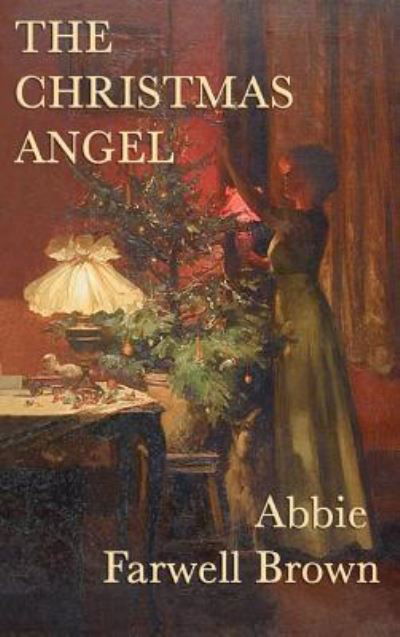 Cover for Abbie Farwell Brown · The Christmas Angel (Innbunden bok) (2018)