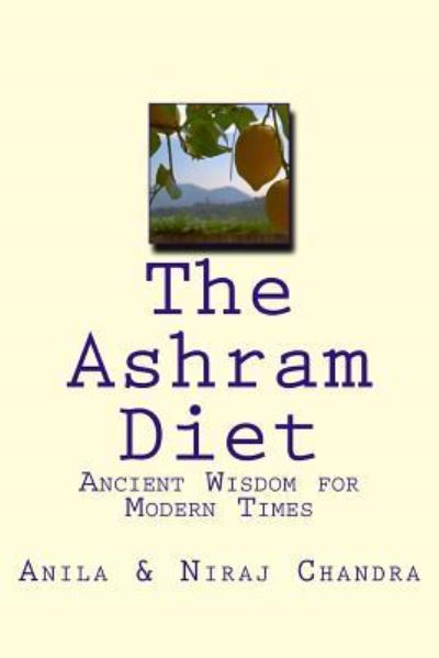 Cover for Anila Chandra · The Ashram Diet (Paperback Book) (2015)