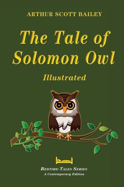 Cover for Arthur Scott Bailey · The Tale of Solomon Owl - Illustrated (Paperback Bog) (2015)