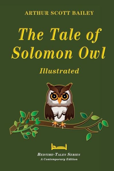 Cover for Arthur Scott Bailey · The Tale of Solomon Owl - Illustrated (Paperback Book) (2015)