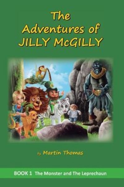 Cover for Martin Thomas · The Adventures of Jilly McGilly (Taschenbuch) (2016)