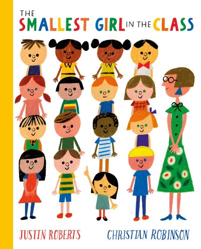 Cover for Justin Roberts · The Smallest Girl in the Class (Paperback Book) (2022)