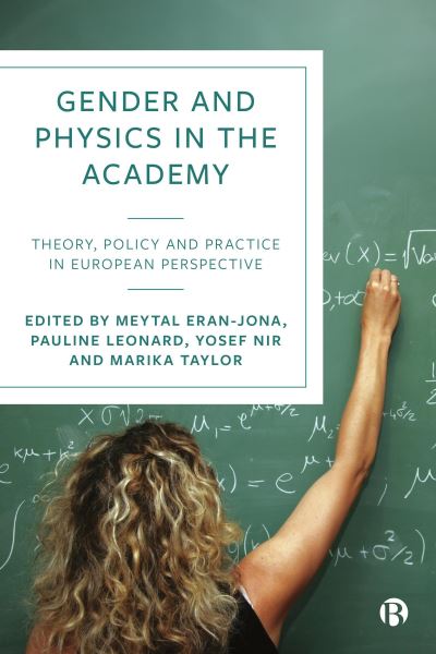 Gender and Physics in the Academy: Theory, Policy and Practice in European Perspective - Meytal Eran-Jona - Książki - Bristol University Press - 9781529222302 - 29 października 2024