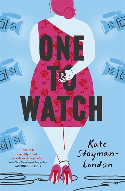 Cover for Kate Stayman-London · One To Watch: real love . . . as seen on TV (Paperback Book) (2021)