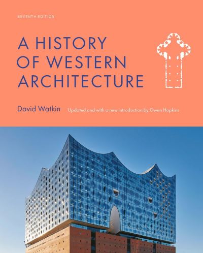 Cover for Owen Hopkins · A History of Western Architecture Seventh Edition (Taschenbuch) (2023)