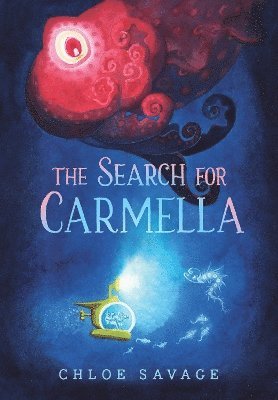 Cover for Chloe Savage · The Search for Carmella (Hardcover Book) (2024)