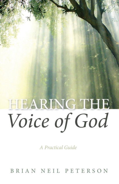 Cover for Brian Neil Peterson · Hearing the Voice of God (Book) (2018)