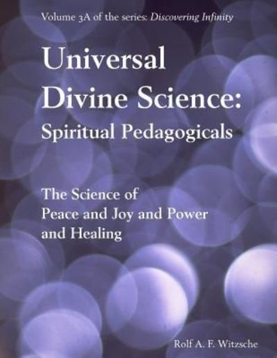 Cover for Rolf A F Witzsche · Universal Divine Science (Paperback Book) (2016)