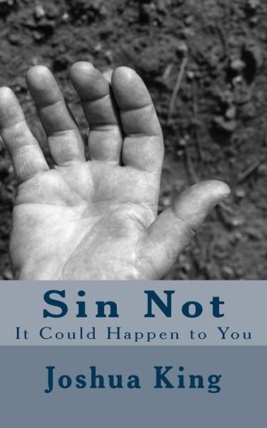 Cover for Joshua King · Sin Not (Paperback Book) (2016)