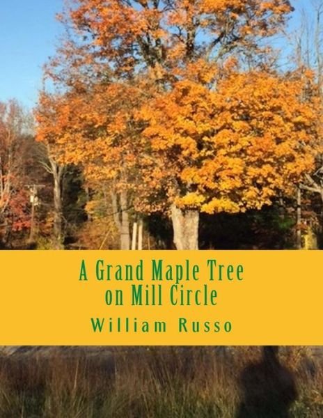 Cover for Dr William Russo · A Grand Maple Tree on Mill Circle (Paperback Book) (2016)