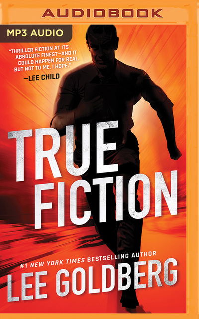 True Fiction - Lee Goldberg - Audiobook - Brilliance Audio - 9781543660302 - 1 kwietnia 2018