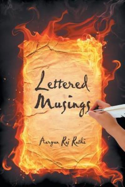 Cover for Aaryan Raj Rathi · Lettered Musings (Paperback Book) (2017)