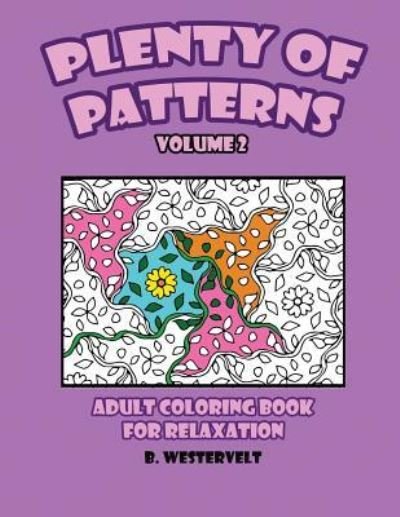 Cover for B Westervelt · Plenty of Patterns (Pocketbok) (2017)