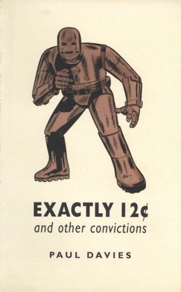 Cover for Paul Davies · Exactly 12 Cents and Other Convictions: Four Imaginary Letters (Paperback Book) (1995)
