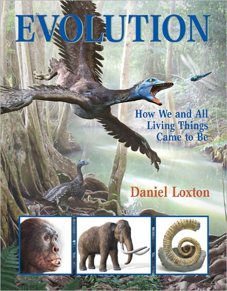 Evolution - Daniel Loxton - Books - Kids Can Press - 9781554534302 - February 1, 2010