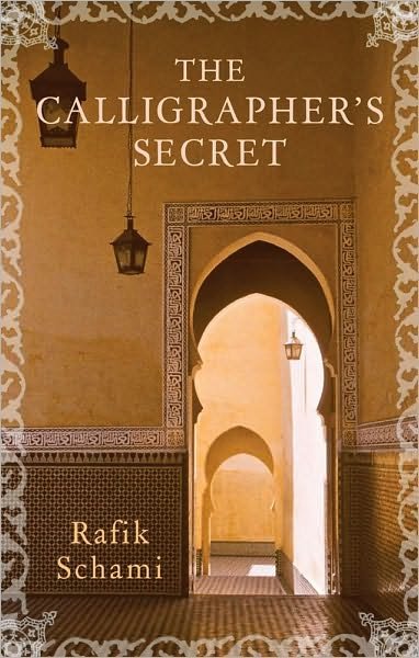 Cover for Rafik Schami · The Calligrapher's Secret (Paperback Bog) [Tra edition] (2010)