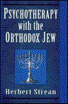 Cover for Herbert S. Strean · Psychotherapy with the Orthodox Jew (Hardcover Book) (1977)