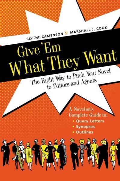 Give 'Em What They Want - Blythe Camenson - Bøker - F&W Publications Inc - 9781582973302 - 28. oktober 2005