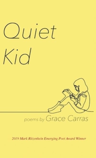 Cover for Grace Carras · Quiet Kid (Hardcover Book) (2020)