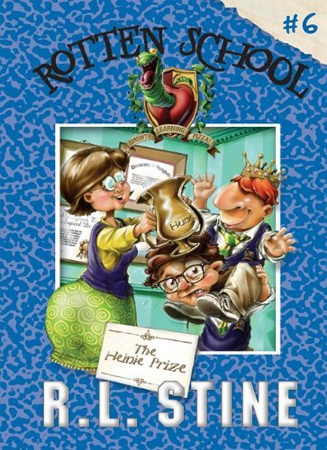 Cover for R. L. Stine · The Heinie Prize (Rotten School) (Hardcover Book) [Reprint edition] (2011)