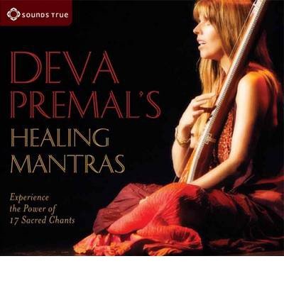 Cover for Deva Premal · Deva Premal's Healing Mantras: Experience the Power of 17 Sacred Chants (Audiobook (CD)) (2012)