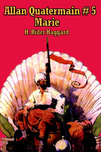 Cover for H. Rider Haggard · Allan Quatermain # 5: Marie (Paperback Book) (2007)